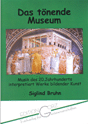 Das tönende Museum